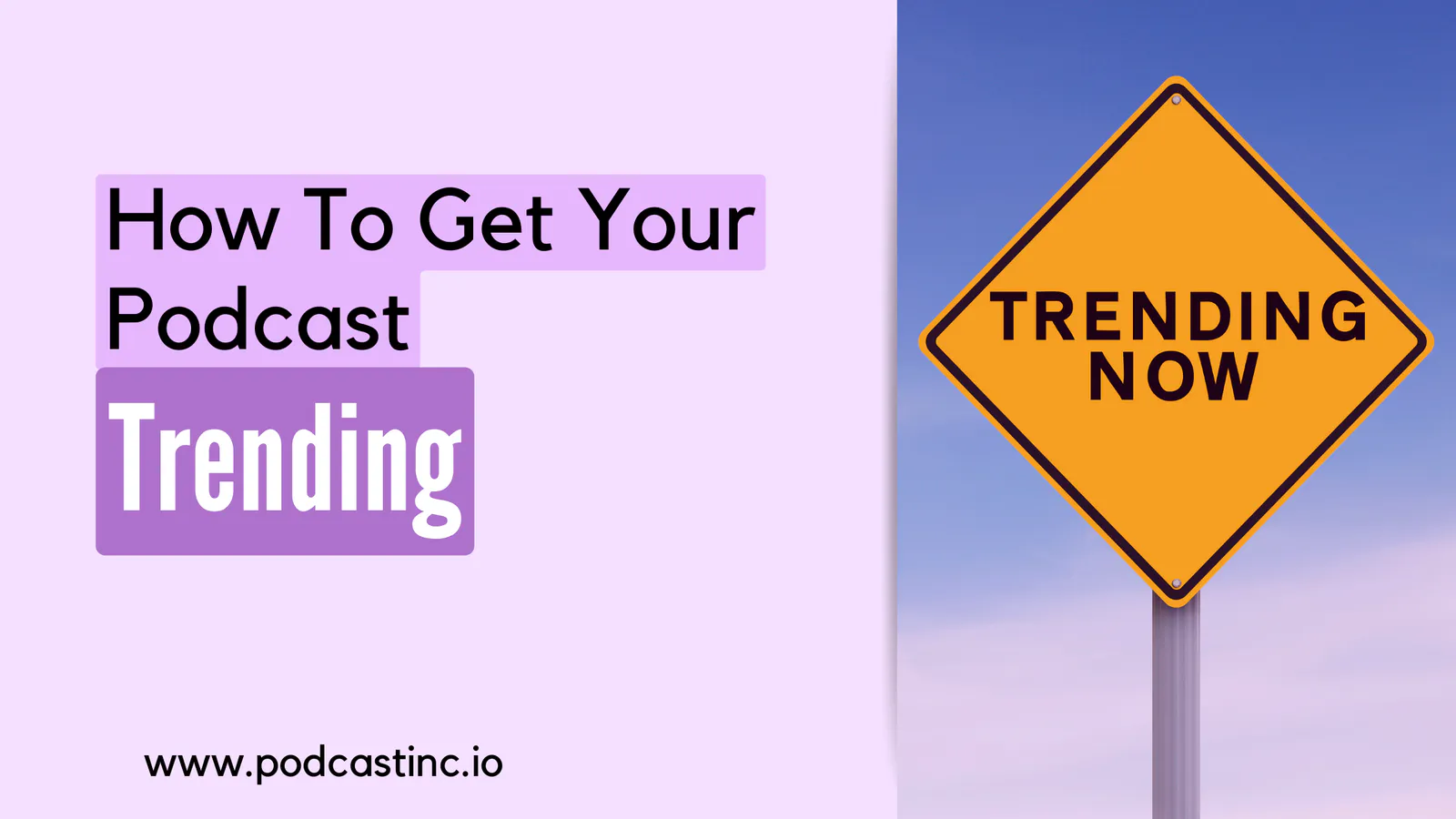 How To Get Your Podcast Trending