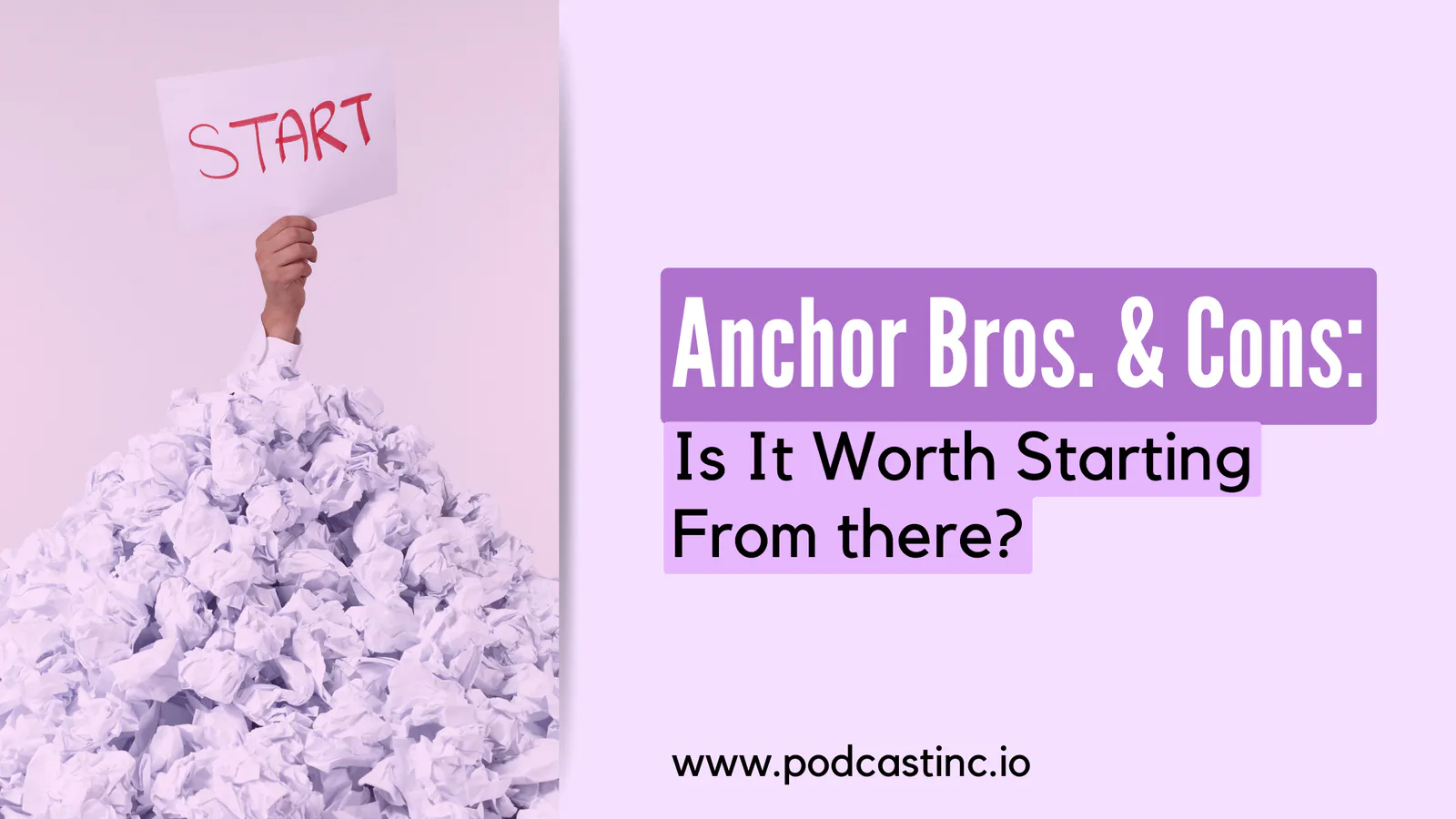 Anchor Bros. & Cons: Is It Worth Starting From there?