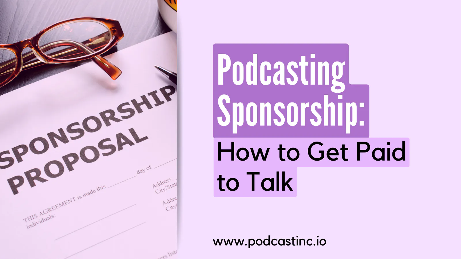 Podcasting Sponsorship: How to Get Paid to Talk