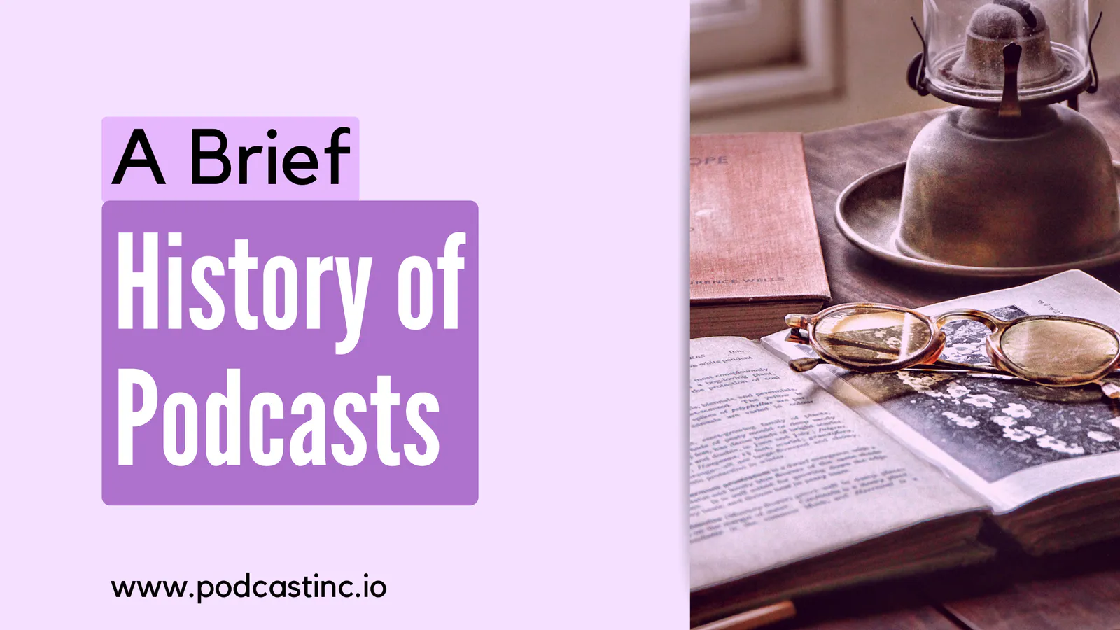 A Brief History of Podcasts