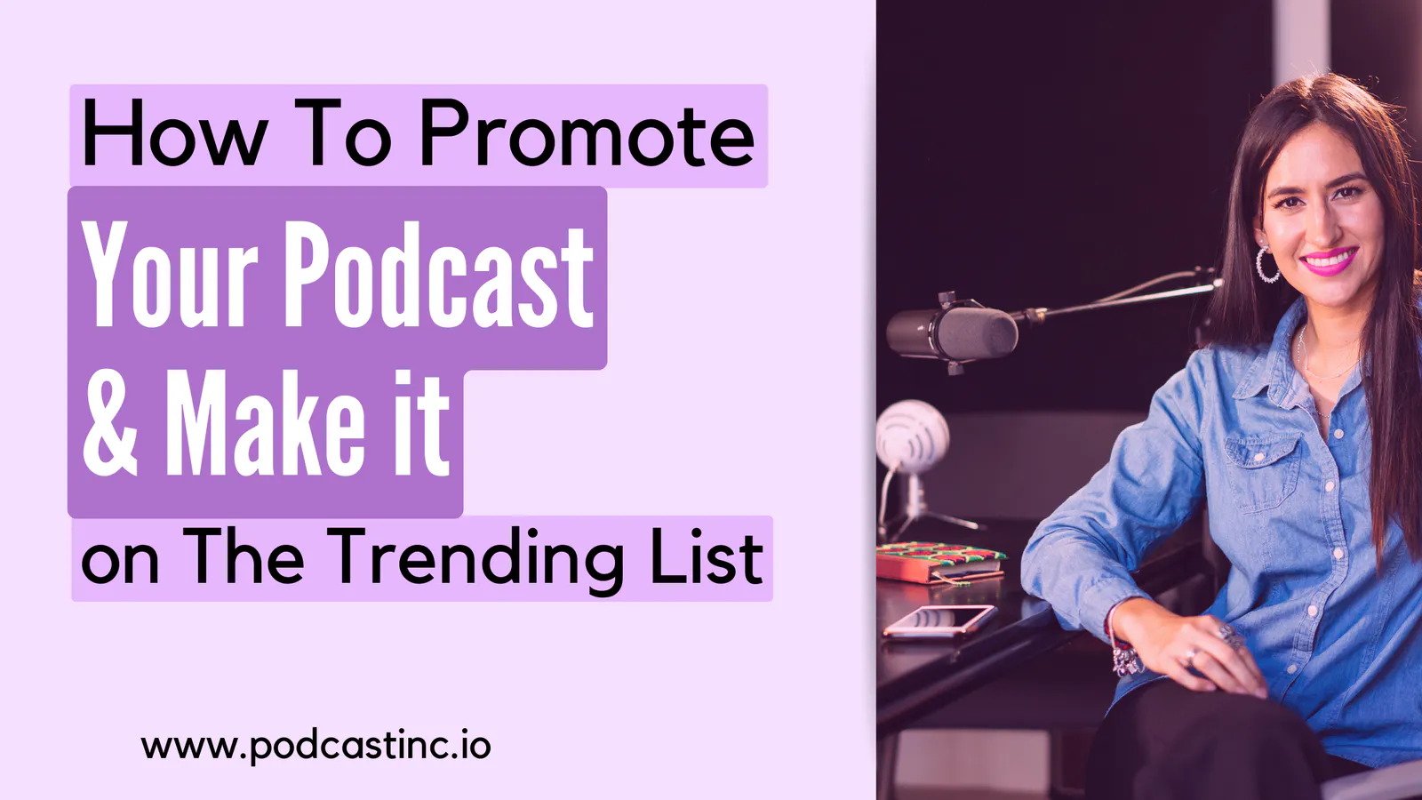 How To Promote Your Podcast & Make it on The Trending List