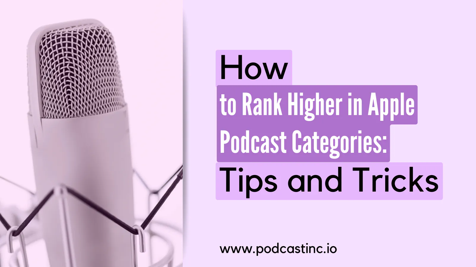 How to Rank Higher in Apple Podcast Categories: Tips and Tricks