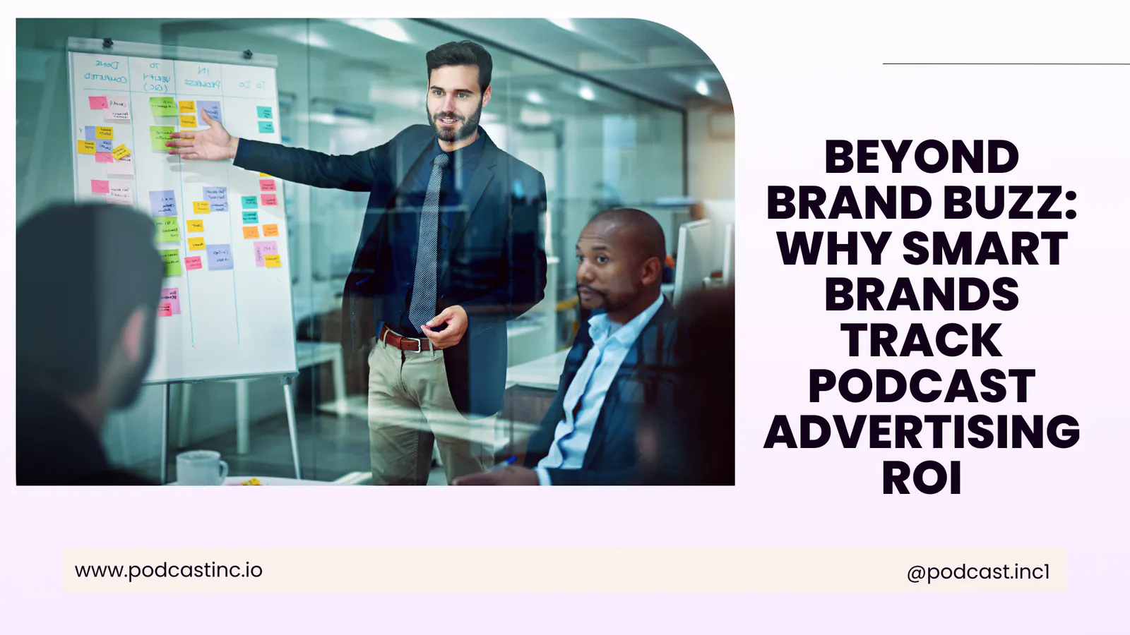 Beyond Brand Buzz: Why Smart Brands Track Podcast Advertising ROI