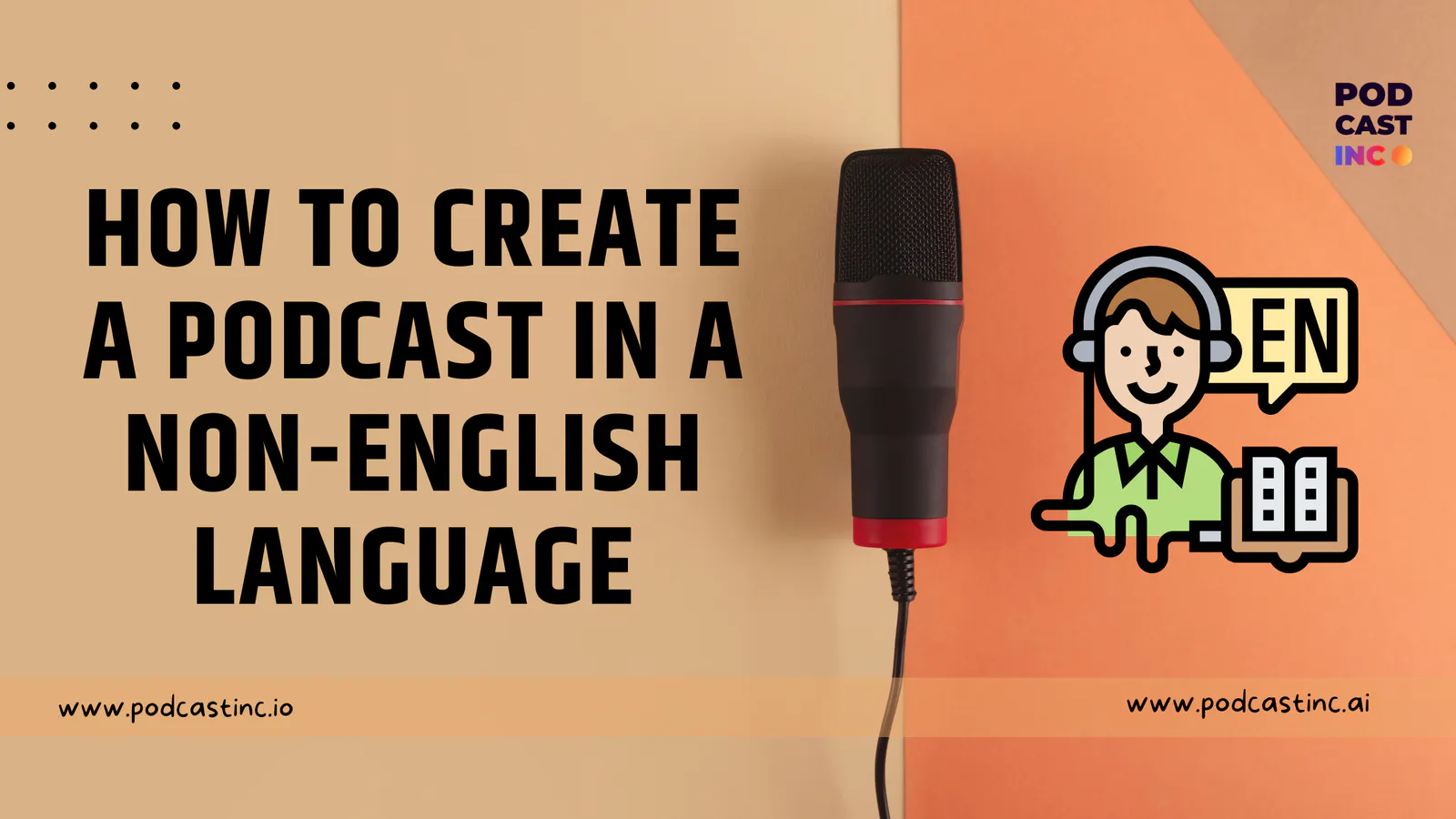 How to Create a Podcast in a Non-English Language