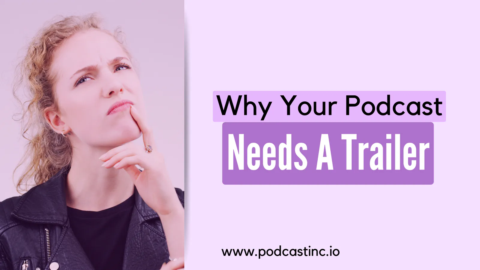 What Is a Podcast Trailer? Do's and Don'ts