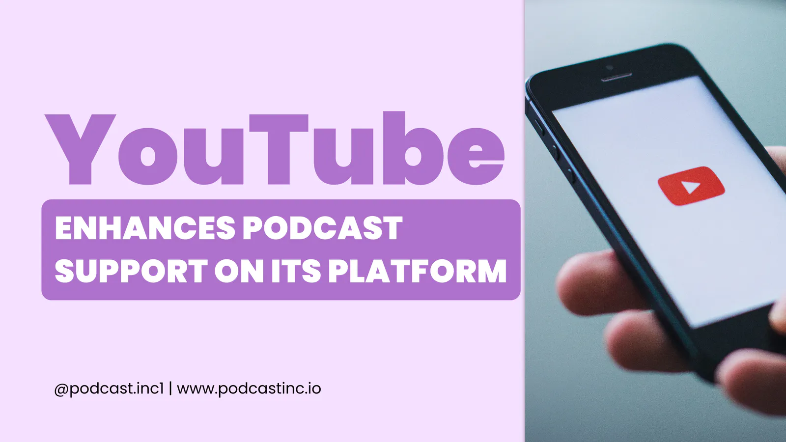 YouTube Enhances Podcast Support on Its Platform